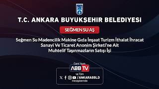 Seğmen Su Madencilik ve Ticaret Anonim Şirketi’ne Ait Muhtelif Taşınma