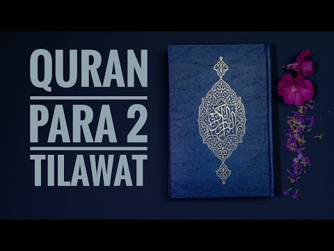 #Quran Para 2: Fast & Beautiful Recitation of Holy Quran ( 1 Para in approx. 20 minutes)