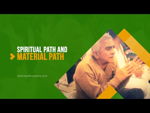 2 Choices | Spiritual Path and Material Path | Scientific Basis Of Krishna Consciousness | Yoga - 4