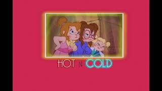 Hot n' Cold - Chipettes (Esquiletes) /Slowed Reverb