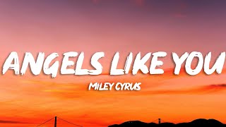 Download lagu Miley Cyrus - Angels Like You (Lyrics) mp3 Download lagu Miley Cyrus - Angels Like You (Lyrics) mp3