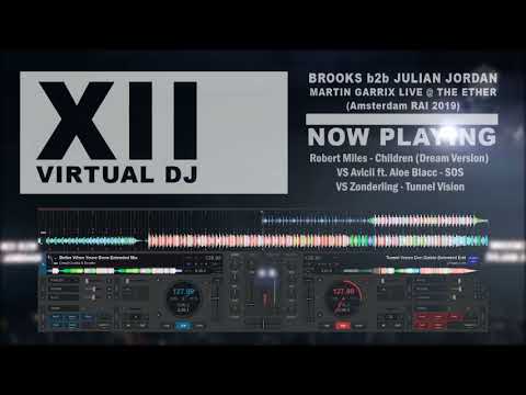 BROOKS B2B JULIAN JORDAN | MARTIN GARRIX LIVE, AMSTERDAM 2019 - XII Virtual Dj Remake - EP2