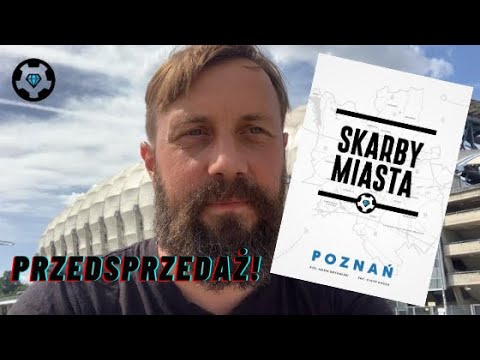 RUSZYŁA PRZEDSPRZEDAŻ SKARBÓW POZNANIA!