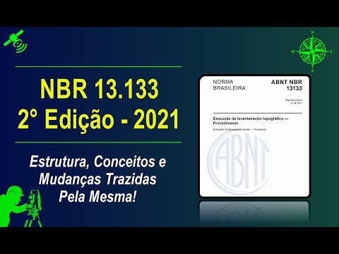 NBR 13.133 - Parte 2 - A Segunda Edição da NBR 13.133/2021