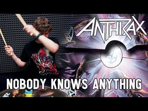 Anthrax - Nobody Knows Anything (Drum Cover by Denis Epishev)
