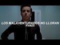 PXNDX - Los Malaventurados No Lloran - Letra
