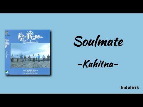 Kahitna - Soulmate | Lirik Lagu