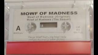 Danja Mowf - Mowf Of Madness [Full Tape OG]