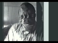 Bukka White - My Baby