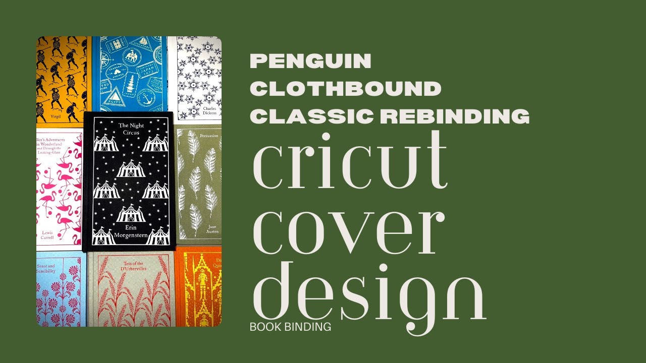 Part 6: Cover Design - Penguin Clothbound Classic Rebind Tutorial