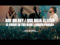Hay Un Rey Que Ruja El León Quién Podrá Casa Del Padre Adoración Ft Factordecambio