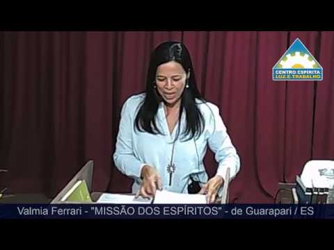 Palestra "MISSÃO DOS ESPÍRITAS", com Válmia Ferrari, de Guarapari/ES