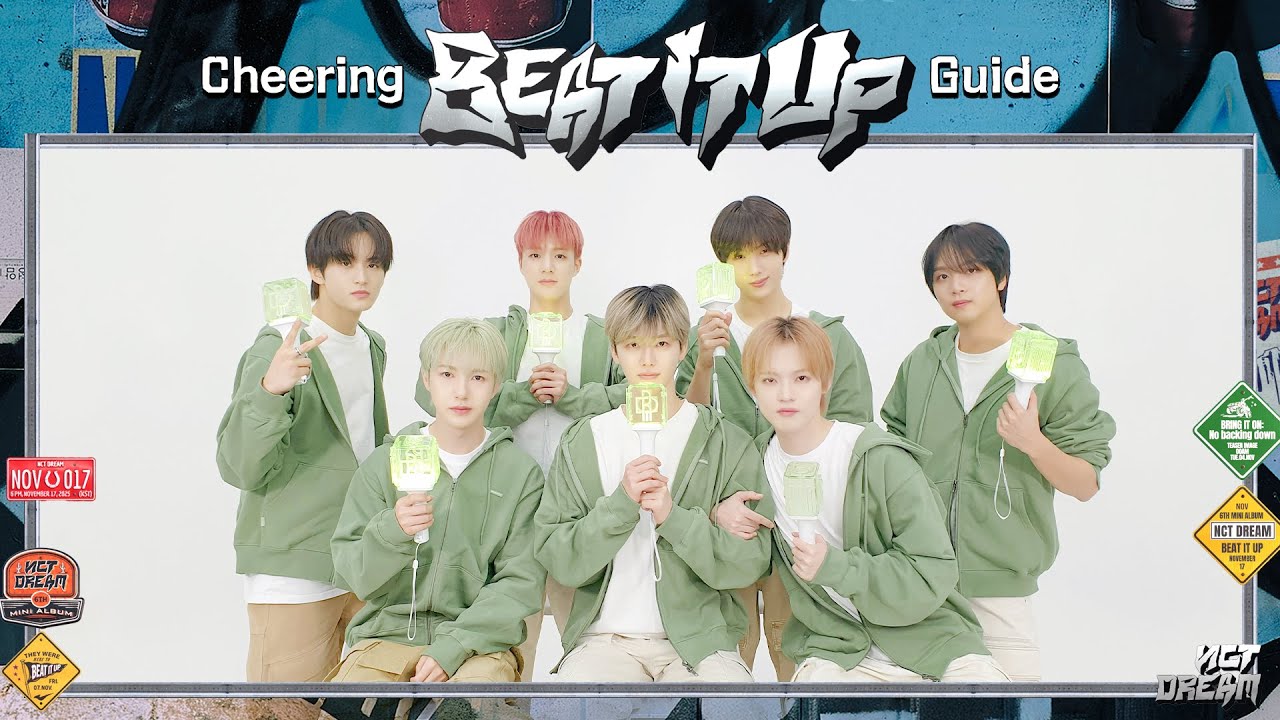 NCT DREAM 엔시티 드림 'Beat It Up' Cheering Guide | 시즈니 우리가 함께 이룬 걸 봐 💚
