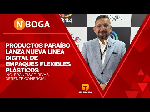 Productos Paraíso lanza nueva línea digital de empaques flexibles plásticos