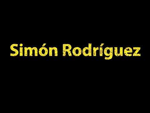 How To Pronounce Simon Rodriguez