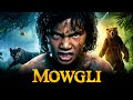 Mowgli Raised By Beasts Hunted By Legends New Version
