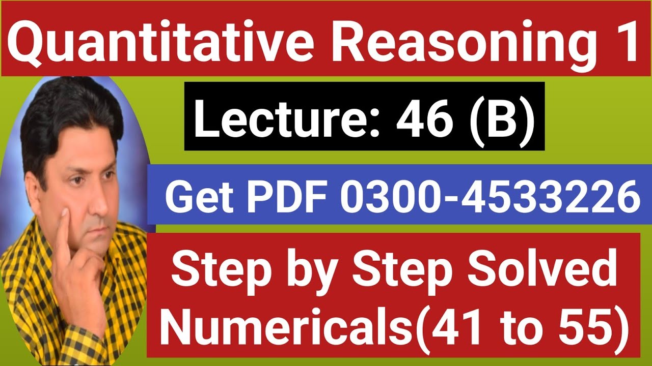 Quantitative Reasoning LLB Semester 1|Solved Numericals from Past Papers and Model Paper|