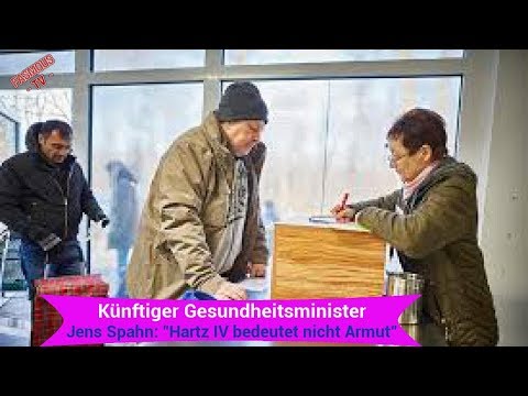 Künftiger Gesundheitsminister Jens Spahn: "Hartz IV bedeutet nicht Armut"