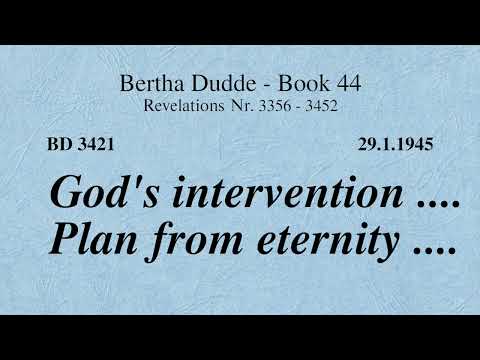 BD 3421 - GOD'S INTERVENTION .... PLAN FROM ETERNITY ....
