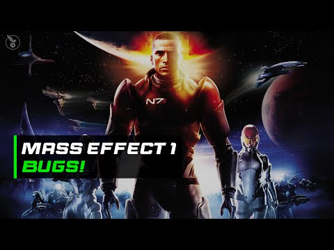 Mass Effect 1 Bugs
