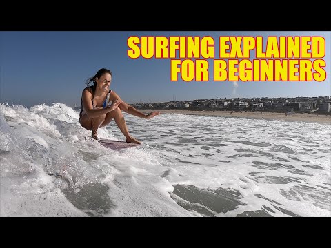 Surfing explained for the ABSOLUTE BEGINNER