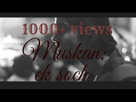 Ravi Kispotta  Muskaan- ek soch