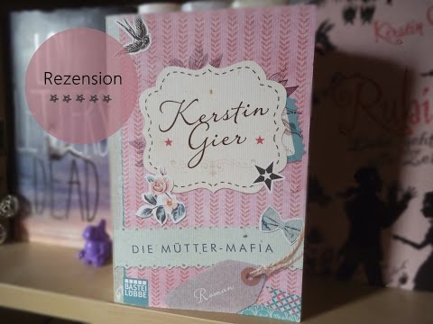 [Rezension] Die Mütter-Mafia von Kerstin Gier | BUCHTIPP