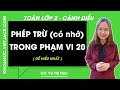Toán lớp 2: Phép trừ (có nhớ) trong phạm vi 20 - trang 30, 31