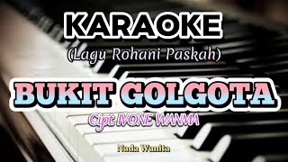 Download lagu KARAOKE Bukit Golgota || Lagu Rohani Kristen || Lagu Paskah || Nada Wanita mp3 Download lagu KARAOKE Bukit Golgota || Lagu Rohani Kristen || Lagu Paskah || Nada Wanita mp3