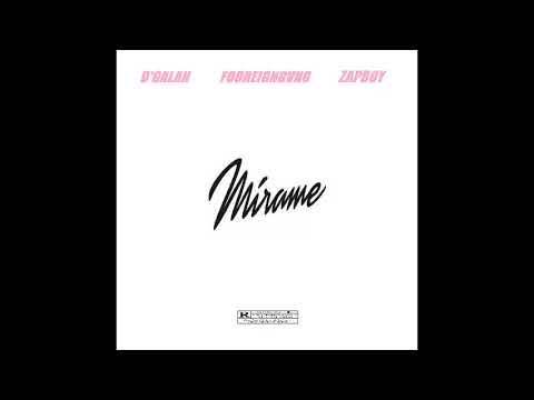 D'Galan feat. Fooreigngvng & Zapboy - Mírame