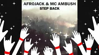 Afrojack & MC Ambush - Step Back (Original Mix)
