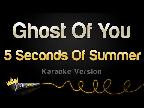 5 Seconds Of Summer - Ghost Of You (Karaoke Version)