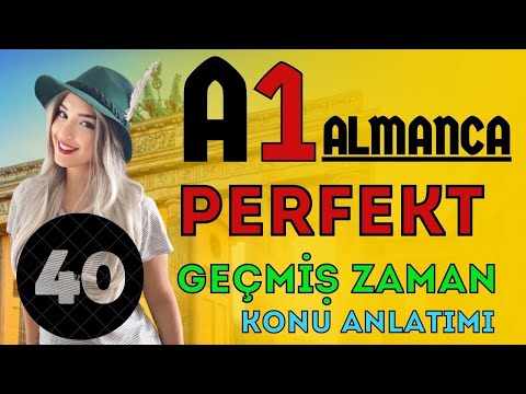 40. Ders | [A1] | Almanca Perfekt Geçmiş Zaman Konu Anlatımı