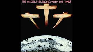 The Angels -  Bleeding With The Times (Single A-side 1991)