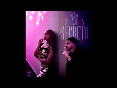 Dela Roca - Secreto (Audio Official) Reggaeton Italiano