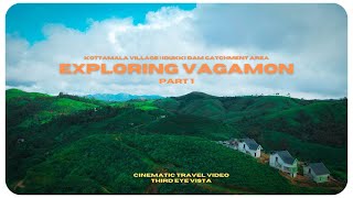 Exploring Vagamon | Kottamala village | Cinematic Video | Travel Guide | Part 1