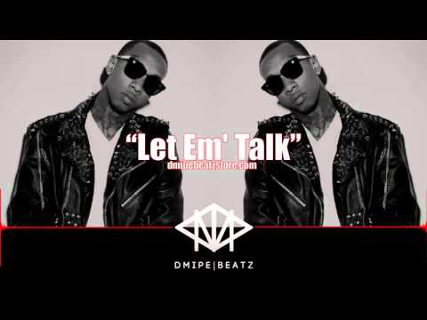 Tyga Type Beat 2015 x YG  x Kid Ink - "Let Em' Talk" | Prod. by DMipe Beatz