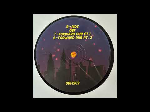 Forward Dub Pt1 - OBF feat Kenny Knots - OBF Records OBF1202