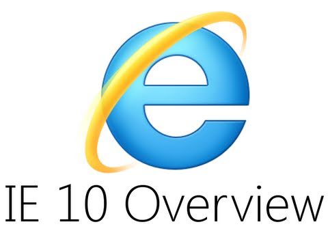 Internet Explorer 10 Overview