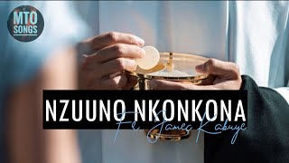 Download lagu NZUUNO NKONKONA | Fr. James Kabuye (MTO 124) mp3