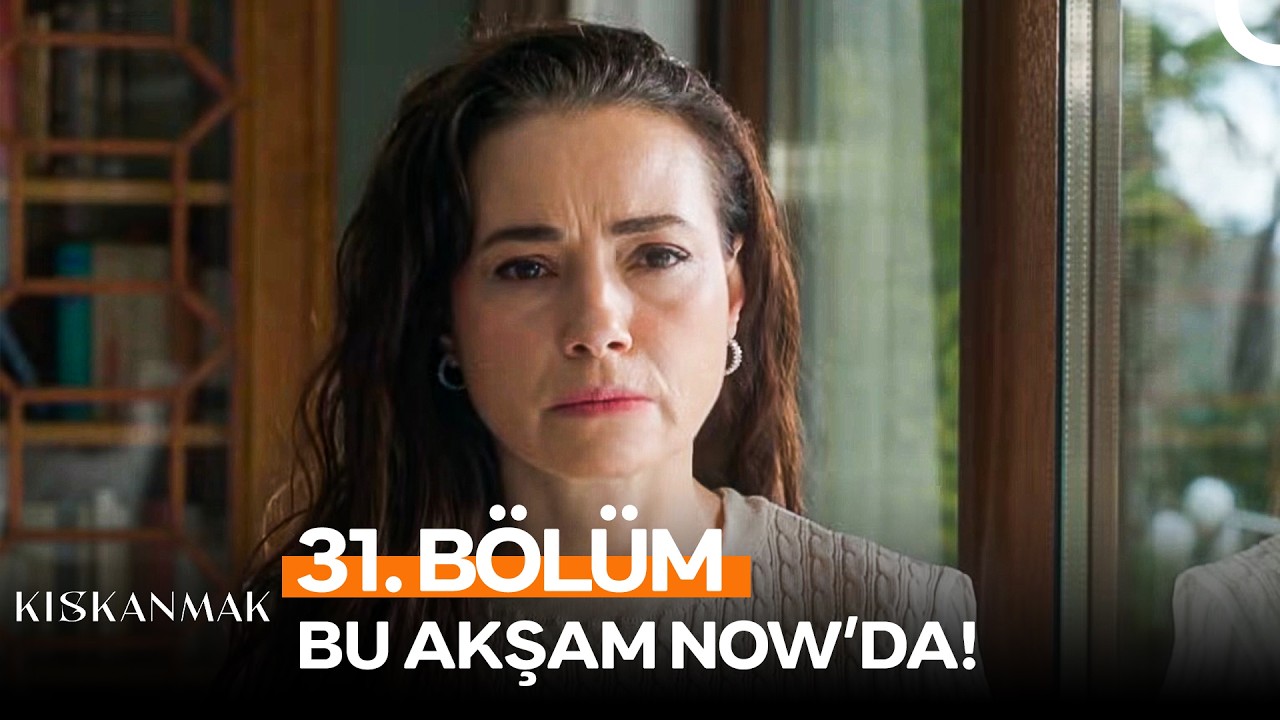 Kıskanmak 31. Bölüm Fragmanı