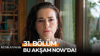 Kıskanmak 31. Bölüm Fragmanı
