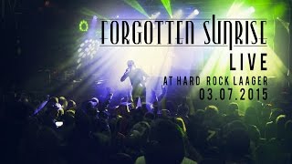 Forgotten Sunrise - Full live at Hard Rock Laager 2015