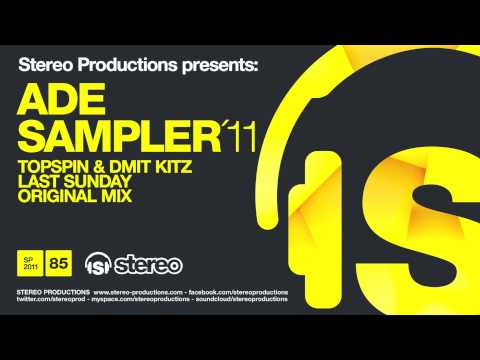 Topspin & Dmit Kitz- Last Sunday (Original Mix)