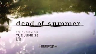 Dead of Summer Freeform Trailer