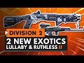 2 NEW EXOTIC WEAPONS - Lullaby & Ruthless | The Division 2