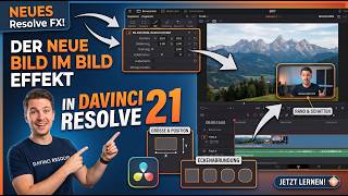 Der neue Bild im Bild Effekt in DaVinci Resolve 21