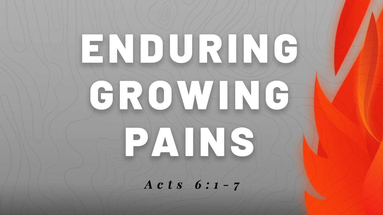 Enduring Growing Pains