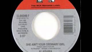 Alabama ~ She Ain&#39;t Your Ordinary Girl