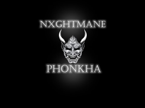 PHONKHA - MAYXEM  (Ft. NXGHTMANE)
